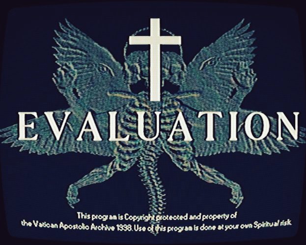 DanInFiction's tweet image. Thanks to everyone who&apos;s checked out EVALUATION so far. 

For those who haven&apos;t played, not to worry - Salvation is just a few clicks away ✝️

Get the emulated program banned by the Vatican for FREE right here:
toothandclaw.itch.io/evaluation

#gamedev #HorrorGames
