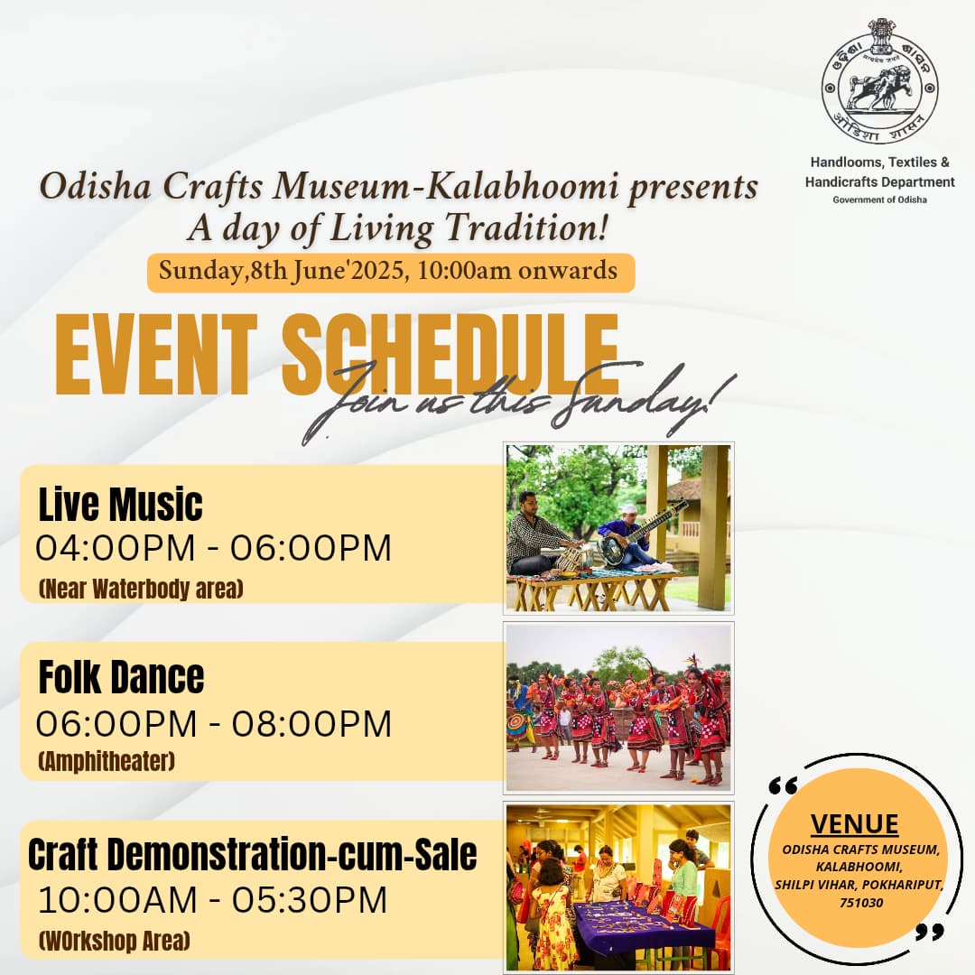 HTH_Odisha's tweet photo. Mark the Date: 8th June 2025
Kalabhoomi – Odisha Crafts Museum presents
“A Day of Living Tradition” – a curated celebration of Odisha’s timeless cultural heritage.

From the echoes of Live Music near the Waterbody, to the graceful  Traditional Dance at the Amphitheatre, and the rhythm of hands shaping heritage at the Craft Demonstration-cum-Sale at the Workshop Zone. 
Experience a day where tradition is not remembered, but lived.

(An initiative by the Handlooms, Textiles and Handicrafts Department, Odisha.)

#HTHDeptOdisha #Kalabhoomi #OdishaCraftsMuseum #LivingTraditions
#HandloomsHandicraftsOdisha #CraftAndCulture #OdishaHeritage