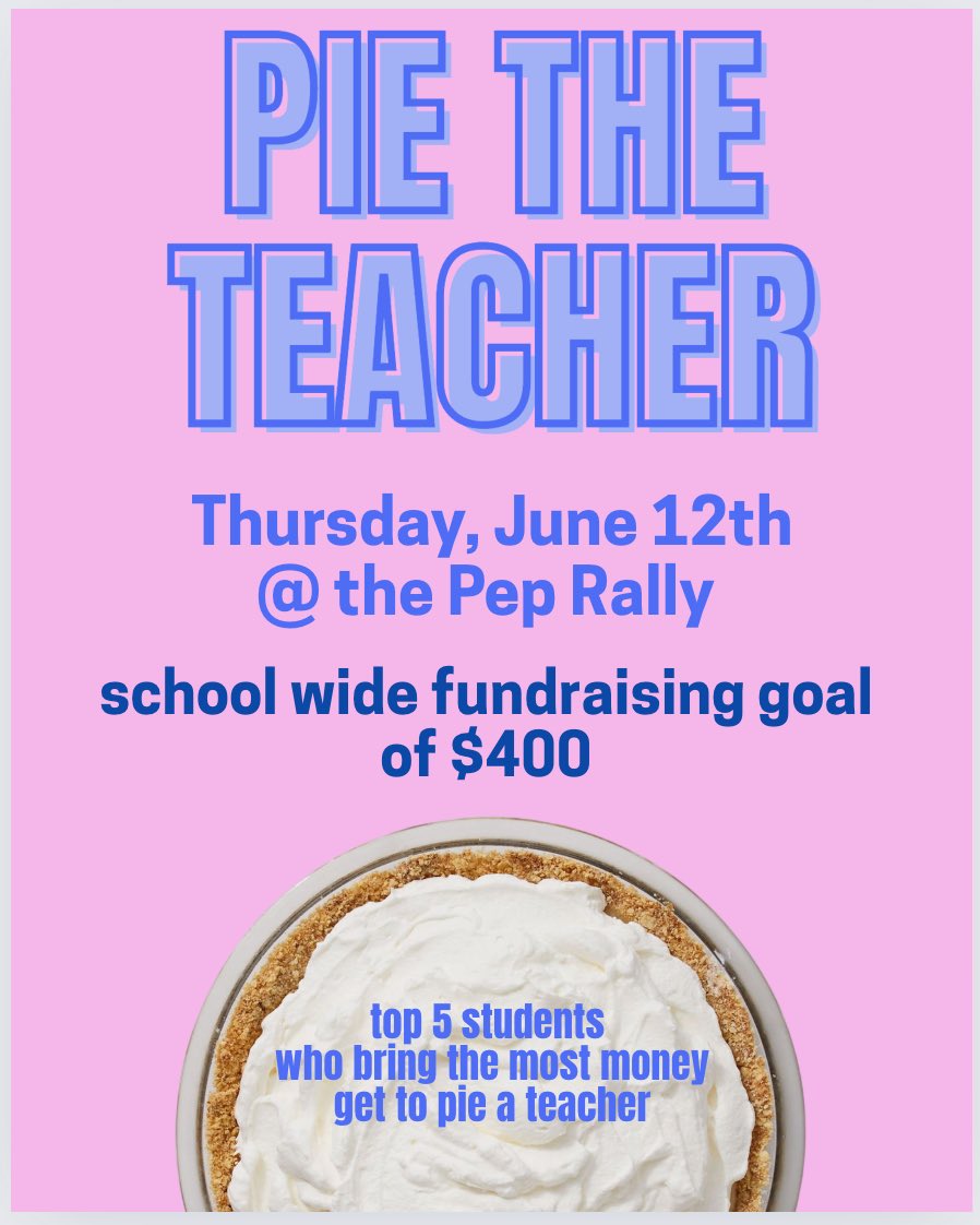 Who wants to PIE A TEACHER?!
If we raise $400 as a school, some of your brave teachers will get pied at the Pep Rally this Thursday!
💸 Starting Monday, bring your money to your Period 1 class.
🏆 The students who raise the most will earn the honour of throwing the pies!