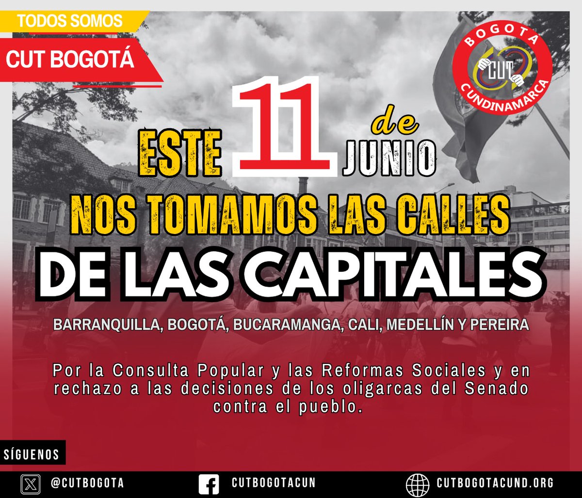 Cutbogota's tweet photo. 🚨 Este 11 de junio no tomamos las calles de las Capitales.

No es momento de bajar la guardia, Colombia nos necesita. 🟡🔵🔴
.
.
. 
#SiALaConsultaPopular
#11DeJunio
#ReformasSociales
#CutBogotaCundinamarca 
#ElPuebloDecide https://t.co/E4OvExn6Mg