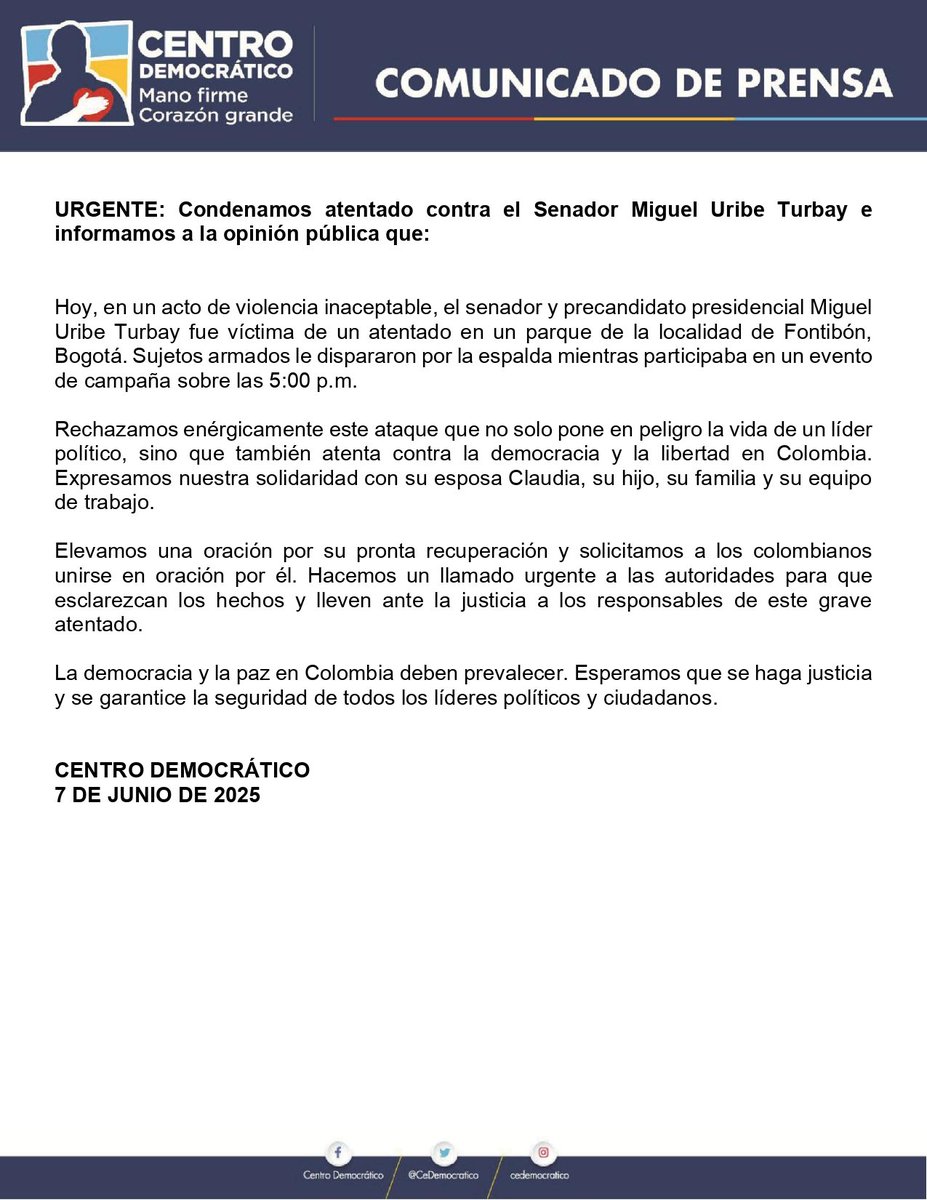 URGENTE: Condenamos el grave atentado contra el Senador y precandidato presidencial Miguel Uribe Turbay. 

COMUNICADO DE PRENSA: