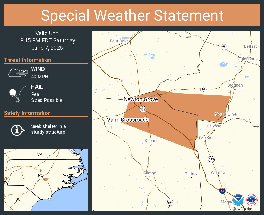 A special weather statement has been issued for Newton Grove NC and  Vann Crossroads NC until 8:15 PM EDT