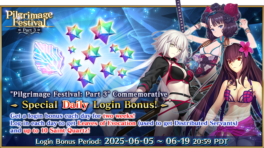 Enjoy a Pilgrimage Festival: Part 3 Special Daily Login Bonus to celebrate the release of "Pilgrimage Festival: Part 3"!
Get up to as many as Leaf of Evocation x600 and Saint Quartz x10!

More Info ➡️ fate-go.us/news/?category…
#FateGOUSA