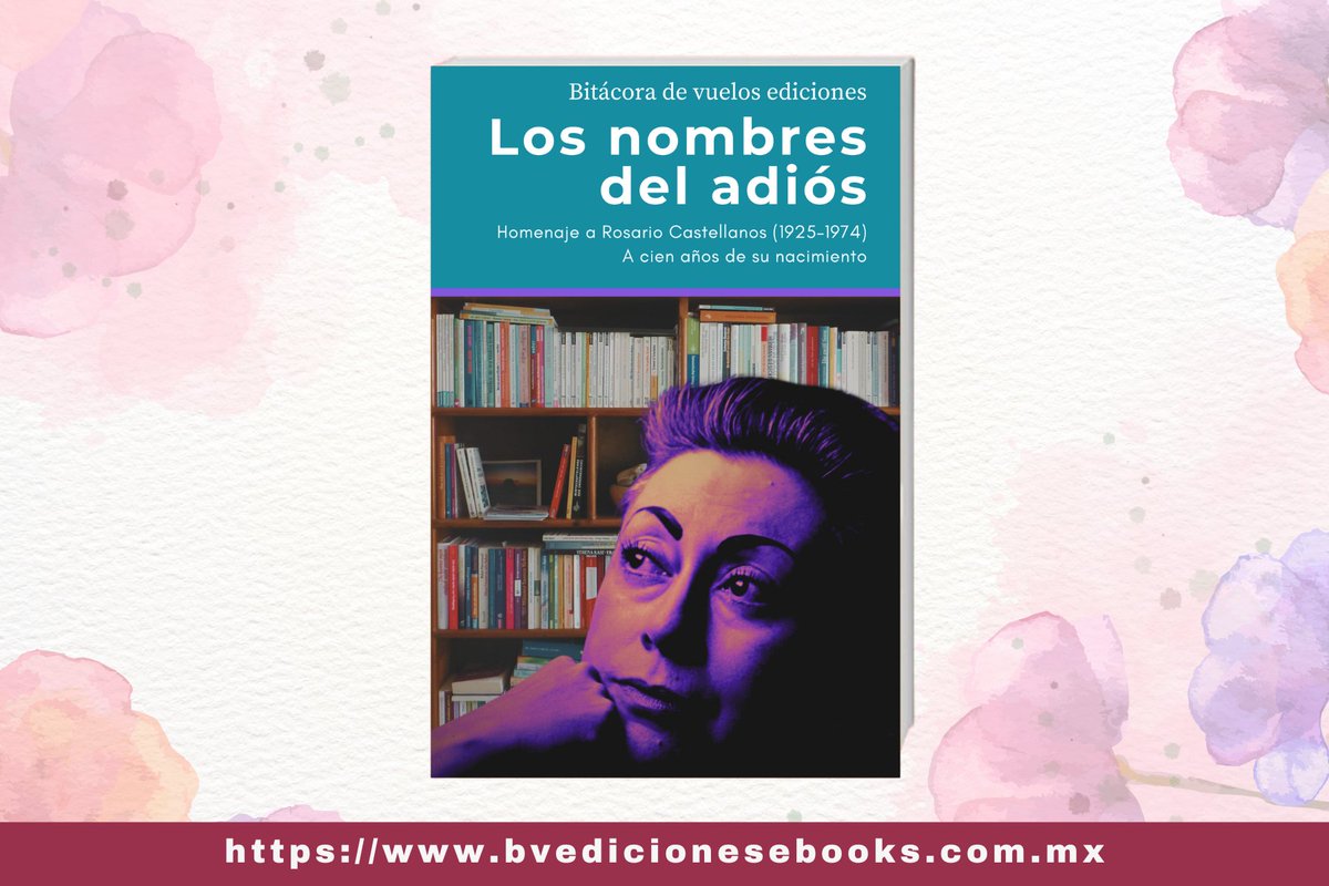 BVEdiciones's tweet image. NOTICIAS Rosario Castellanos, centenario de una voz imprescindible: se presenta antología homenaje en YouTube || Carlos Álvarez Orozco rdbitacoradevuelos.com.mx/2025/06/notici…