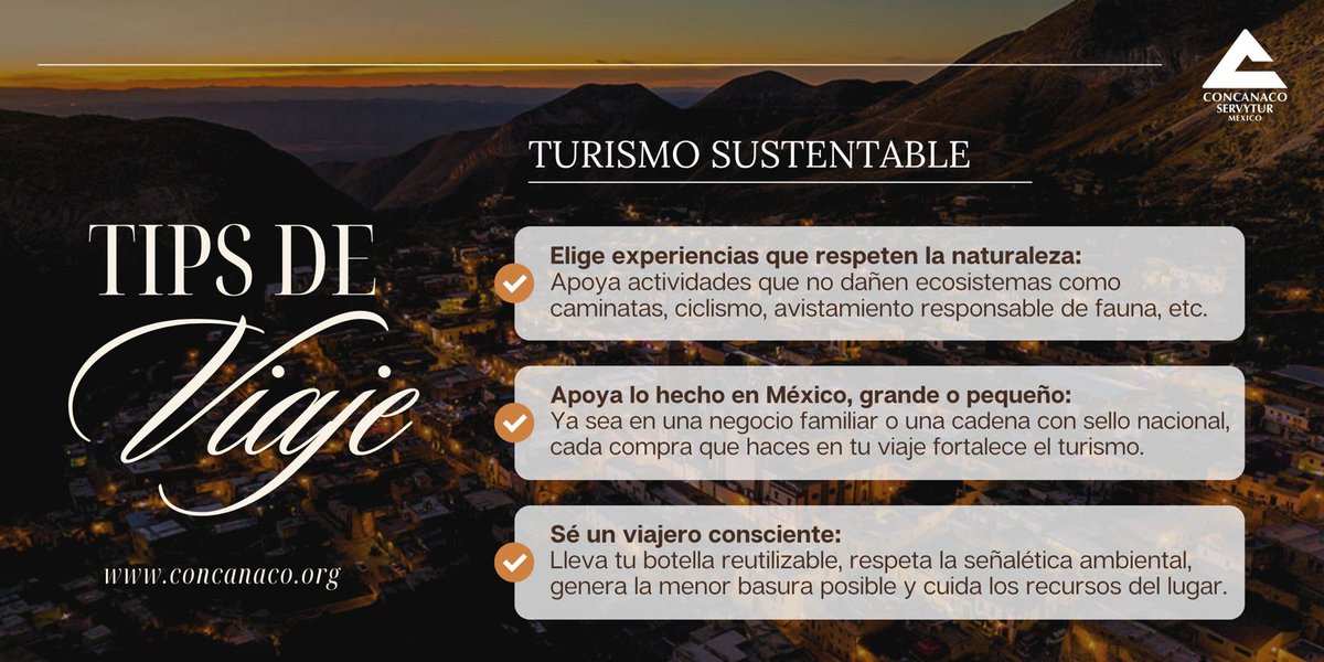 CONCANACO's tweet image. #TipsDeViaje 🌎✈️ Viajar también es una forma de cuidar.

🍃 Elige experiencias que respeten la naturaleza.
🧡 Consume productos y servicios #HechoEnMéxico.
♻️ Sé un viajero responsable y cuida los recursos del lugar.

Impulsar el turismo también es impulsar la economía de