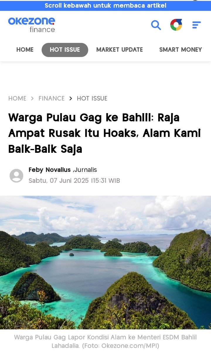 Seperti ada yg ngomporin juga mslh kerusakan alam di raja ampat ga jauh dr kubu2 keok pilpres 😄

Ini berita dr warga pulau Gag 👇

Raja Ampat Rusak itu HOAX. Alam kami baik2 saja.