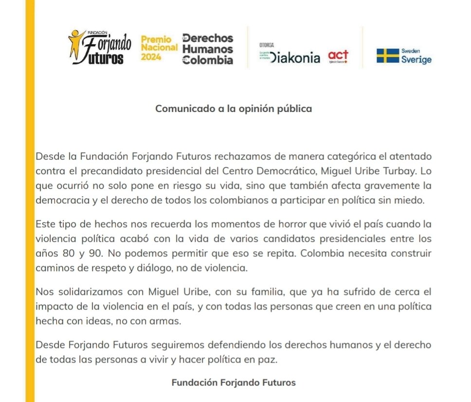 forjandofuturos's tweet photo. 📢 ¡La vida y la democracia son intocables!

Desde @ForjandoFuturos rechazamos el atentado contra el precandidato Miguel Uribe Turbay.
No se puede repetir la historia de violencia política de hace 30 años. 

📝 Comunicado completo ⬇️ https://t.co/Jo8Ouw4j0h