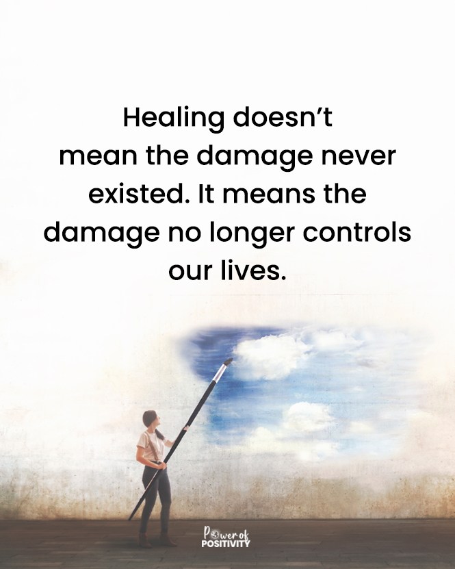 Healing doesn’t mean the damage never existed. It means it no longer controls your life. 🌱💖
