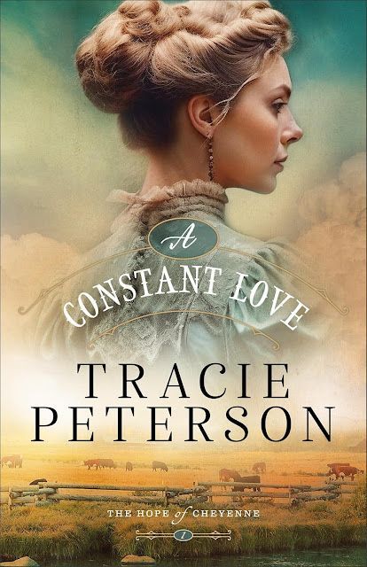 A CONSTANT LOVE by Tracie Peterson, Reviewed by Paula Shreckhise inkwellinspirations.com/2025/06/a-cons… via @debraemarvin @shreckhisepaula