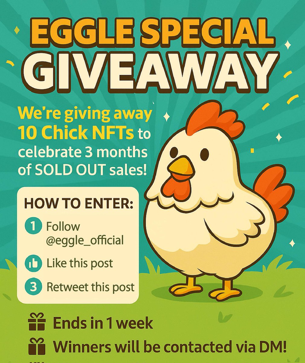 Eggle Official (@eggle_official) on Twitter photo 🐣 Eggle Special Giveaway 🎉
We’re giving away 10 Chick NFTs to celebrate 3 months of SOLD OUT sales!
✅ How to enter:
1️⃣ Follow <a href="/eggle_official/">Eggle Official</a>
2️⃣ Like ❤️ this post
3️⃣ Retweet 🔁 this post
📅 Ends on June 14th at 7:00 PM PDT
🎁 Winners will be contacted via DM!
#Eggle #Giveaway 🐣 Eggle Special Giveaway 🎉
We’re giving away 10 Chick NFTs to celebrate 3 months of SOLD OUT sales!
✅ How to enter:
1️⃣ Follow <a href="/eggle_official/">Eggle Official</a>
2️⃣ Like ❤️ this post
3️⃣ Retweet 🔁 this post
📅 Ends on June 14th at 7:00 PM PDT
🎁 Winners will be contacted via DM!
#Eggle #Giveaway