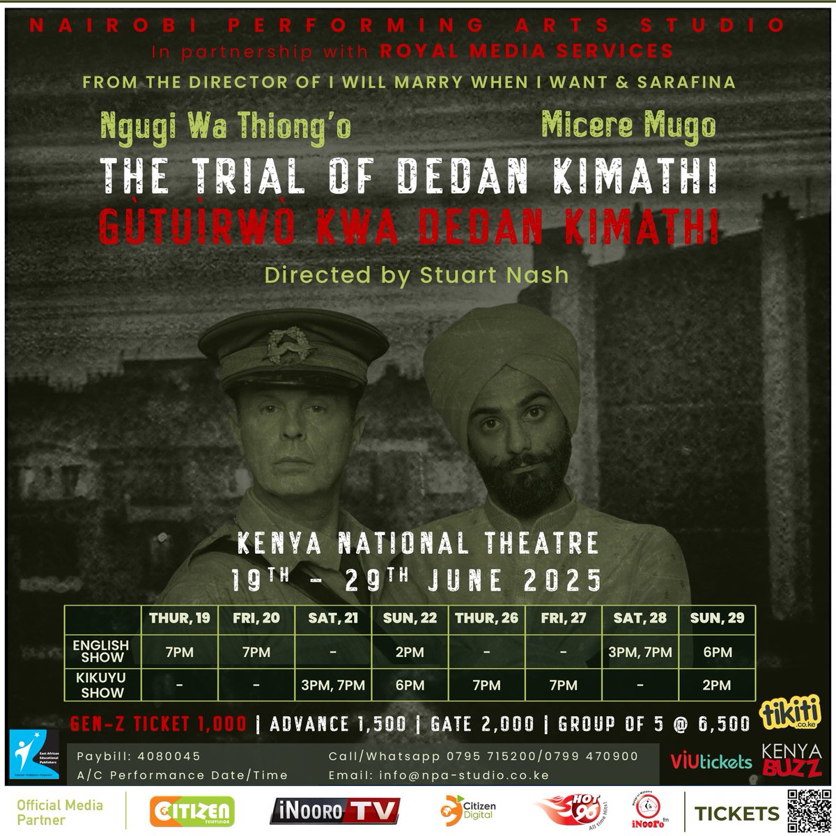 WITNESS HISTORY COME ALIVE ON STAGE!

From the Director of I Will Marry When I Want and Sarafina. 

KENYA NATIONAL THEATRE
19-29 June 2025

Info Call/Whatsapp 0795 715200

TICKETING PLATFORMS:

kenyabuzz.com/events/event/t…

tikiti.co.ke/e/the-trial-of…