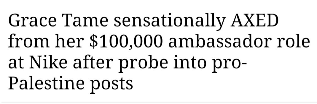 .<a href="/Nike/">Nike</a> has cancelled fmr AOTY Grace Tame as a brand ambassador because of pro-Palestinian posts?! So, Nike opposes human rights and supports genocide?! Good to know. #IStandWithGrace #BoycottNike #RecognisePalestine #FreePalestine
