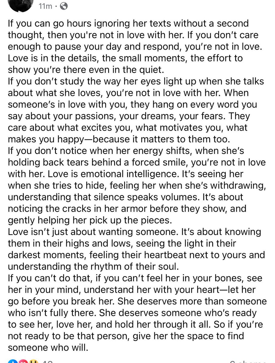 أعجبني جدًا النص : 

" إذا كنت تستطيع تجاهل رسائلها لساعات دون أن تفكر مرتين،
فأنت لا تحبها.
إذا لم تهتم بما يكفي لتوقف يومك وتردّ، فأنت لست في حالة حب.

الحب يكمن في التفاصيل، في اللحظات الصغيرة،
في الجهد الذي تبذله لتُظهر أنك موجود حتى في الصمت.

إذا لم تلاحظ كيف تلمع عيناها