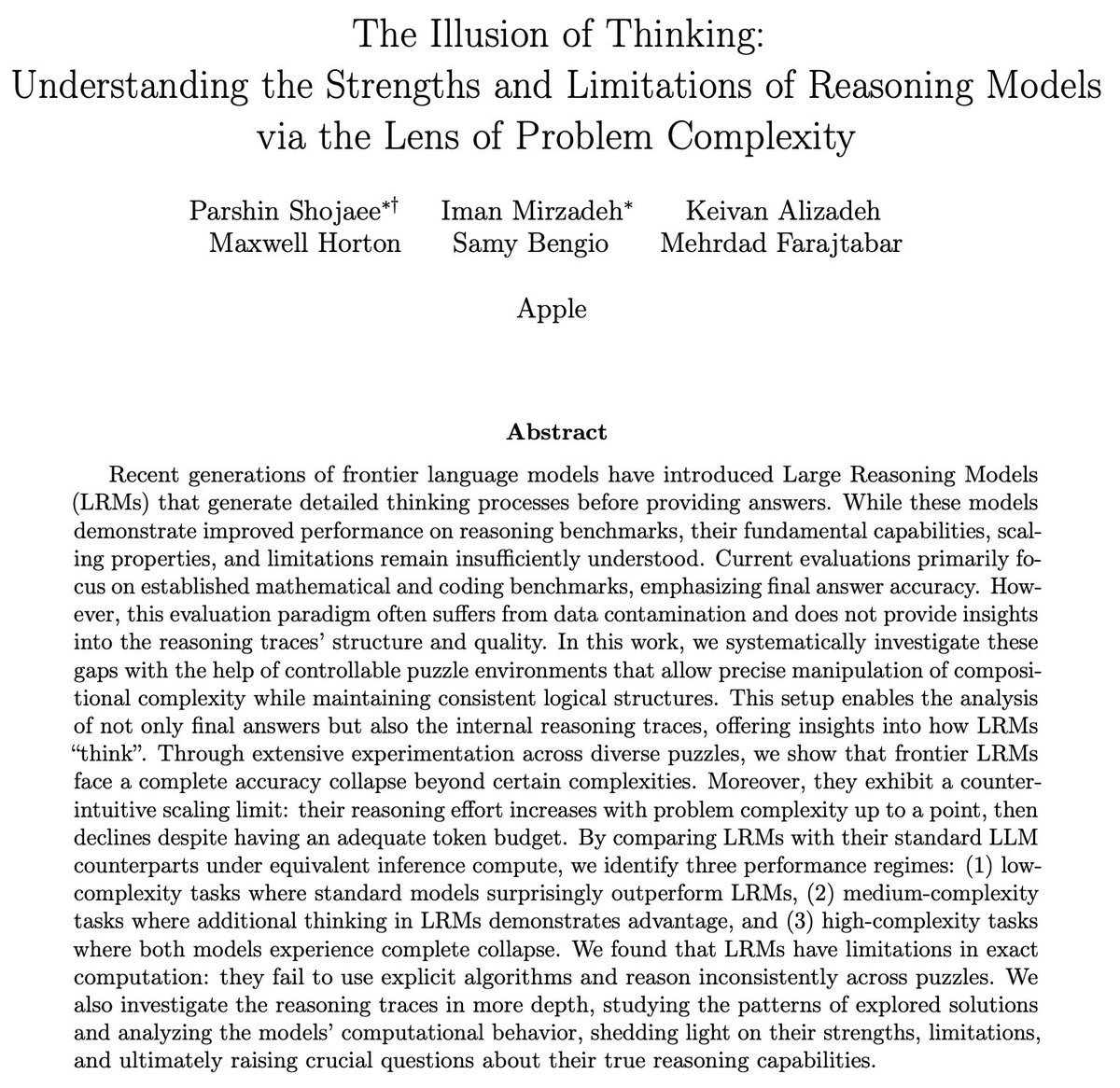 Apple wrote a paper claiming that reasoning LLMs create an illusion of thinking…

Fundamentally the point is that these thinking LLMs can solve arbitrarily complex problems even when given a large number of tokens 

This is not surprising. Thinking LLMs have a plateau based on