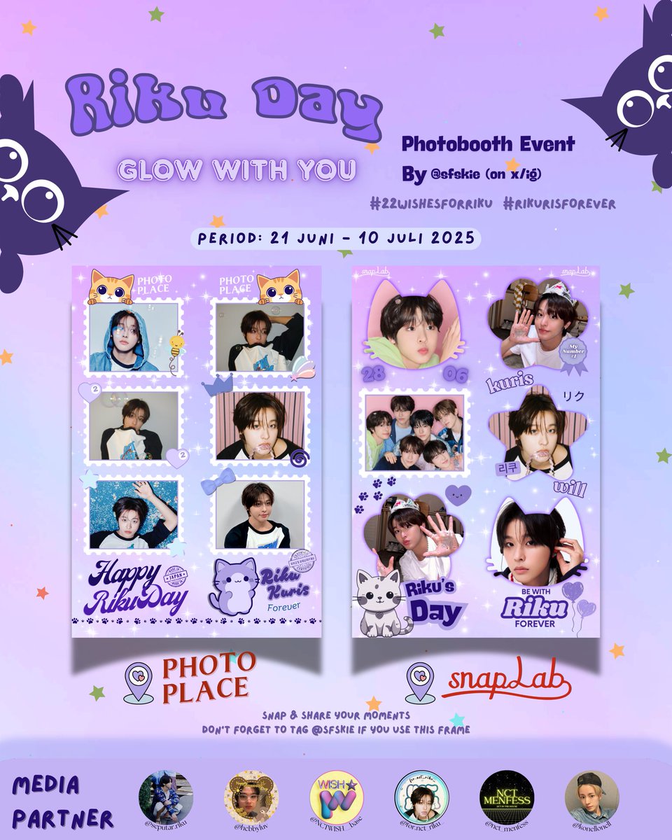 ✶⋆.˚ Riku Day ˚.⋆✶
“𝑮𝒍𝒐𝒘 𝑾𝒊𝒕𝒉 𝒀𝒐𝒖”

─ .✦ Maeda Riku Birthday Photobooth
event by <a href="/sfskie/">mikaaa ˙Ⱉ˙|| libur freetag dulu guys😭🙏🏻</a> ⋆🐾°

📍PhotoPlace, Snaplab
🗓️ 21 Juni - 10 Juli 2025

↓ 𝘭𝘰𝘤𝘢𝘵𝘪𝘰𝘯 𝘥𝘦𝘵𝘢𝘪𝘭𝘴

Snap &amp; Share your moments with us
#22WishesForRiku
#riKUrisforever
#HAPPYRIKUDAY