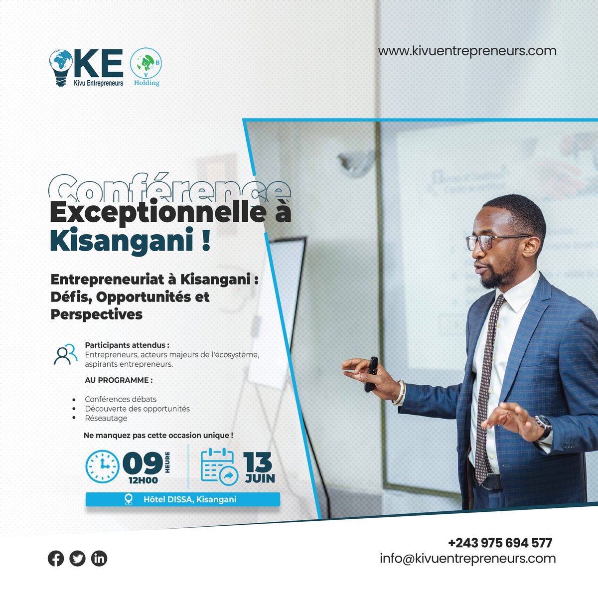 Conférence Exceptionnelle à Kisangani !
Date : 13 juin 2025 |
 Heure : 9h-12h00  
Lieu : Hôtel Dissa

Habitants de Kisangani, ne manquez pas cette occasion unique !

👉 Inscrivez-vous maintenant et transformez vos idées en succès ! 

tinyurl.com/3u7xuxdx