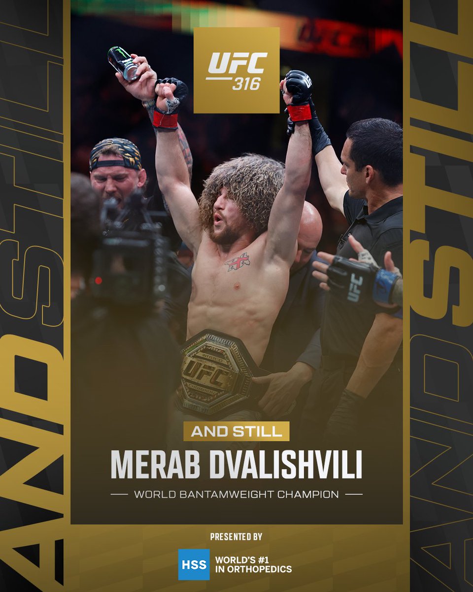 #AndStill Bantamweight champion of the world,
<a href="/MerabDvalishvil/">Merab “The Machine” Dvalishvili</a>!

[ #UFC316 | B2YB <a href="/HSpecialSurgery/">Hospital for Special Surgery (HSS)</a> ]