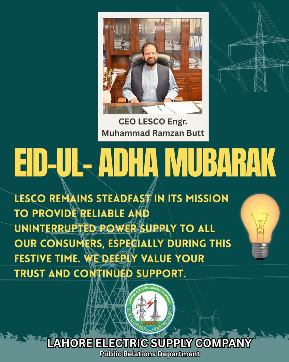 LAHORE ELECTRIC SUPPLY COMPANY ( LESCO) (@lescoofficial) on Twitter photo Eid ul Adha Mubarak
#lesco #uninteruptedpowersupply
#eid #eidulazha #eid2025❤️
<a href="/GovtofPakistan/">Government of Pakistan</a>
<a href="/PakPMO/">Prime Minister's Office</a>
<a href="/MaryamNSharif/">Maryam Nawaz Sharif</a>
<a href="/AwaisLeghari/">Awais Ahmed Leghari</a>
<a href="/Rashidlangrial/">Rashid Langrial</a>
<a href="/MoWP15/">MOE- Power Division, Government of Pakistan</a> Eid ul Adha Mubarak
#lesco #uninteruptedpowersupply
#eid #eidulazha #eid2025❤️
<a href="/GovtofPakistan/">Government of Pakistan</a>
<a href="/PakPMO/">Prime Minister's Office</a>
<a href="/MaryamNSharif/">Maryam Nawaz Sharif</a>
<a href="/AwaisLeghari/">Awais Ahmed Leghari</a>
<a href="/Rashidlangrial/">Rashid Langrial</a>
<a href="/MoWP15/">MOE- Power Division, Government of Pakistan</a>