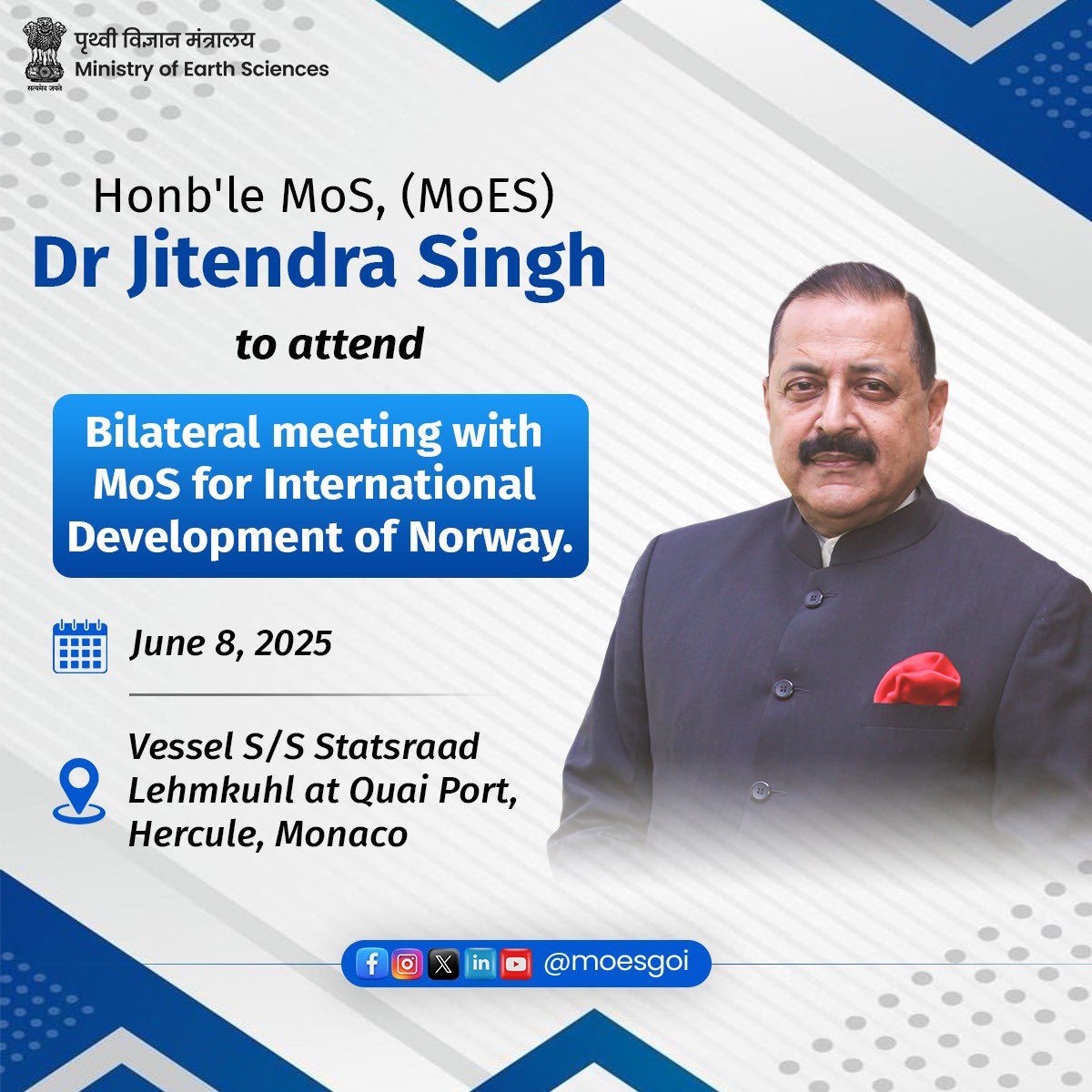 MoES GoI (@moesgoi) on Twitter photo Hon’ble MoS (I/C) #MoES <a href="/DrJitendraSingh/">Dr Jitendra Singh</a> Ji will attend a bilateral meeting with the MoS for International Development of Norway aboard the historic vessel S/S Statsraad Lehmkuhl at Quai Port, Hercule, Monaco on June 8, 2025.
India will also be strongly represented at the United Hon’ble MoS (I/C) #MoES <a href="/DrJitendraSingh/">Dr Jitendra Singh</a> Ji will attend a bilateral meeting with the MoS for International Development of Norway aboard the historic vessel S/S Statsraad Lehmkuhl at Quai Port, Hercule, Monaco on June 8, 2025.
India will also be strongly represented at the United