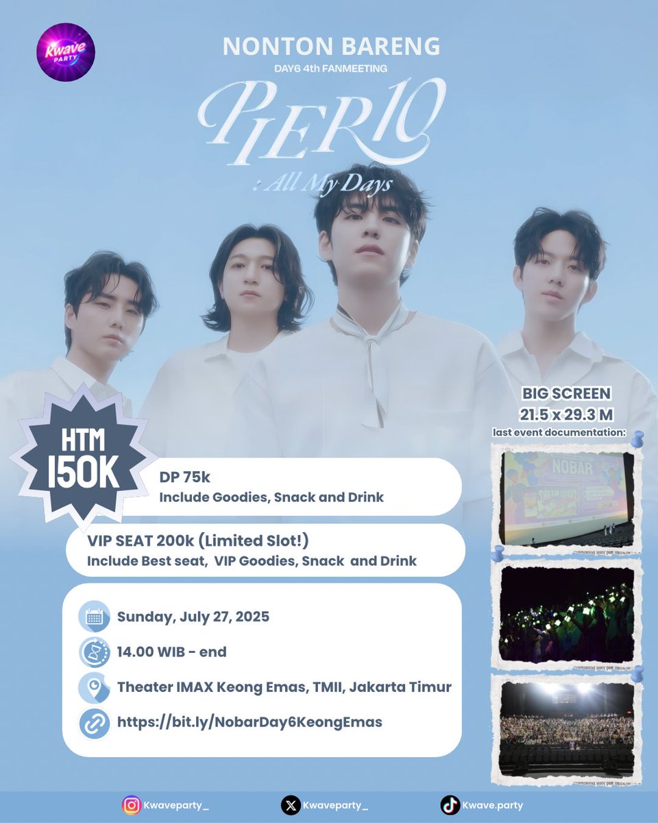 🌊 NOBAR PIER 10: DAY6 4TH FANMEETING : ALL MY DAYS 🎶

📅  Sunday, July 27, 2025
⏰ 14:00 WIB - selesai
📍 Theater IMAX Keong Emas, TMII, Jakarta Timur

🎟️ HTM
Reguler 150K
VIP 200K (LIMITED SLOT)
(Include goodies, snacks &amp; drinks!) 🍿🥤

🔗 RSVP now bit.ly/NobarDay6Keong…