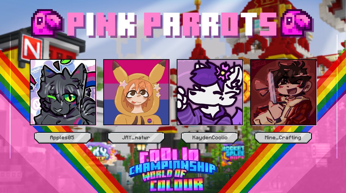 The Coolio Championships (@thecooliochamps) on Twitter photo 📢ANNOUNCING THE TENTH AND FINAL TEAM OF TCC: WOC!📢
🍓PINK PARROTS🍓
<a href="/applesohfive/">🍎Apples05🍏</a> - <a href="/JAY_matwr/">JAY_matwr</a> - <a href="/KaydenCoolio/">KaydenCoolio</a> - <a href="/Tomorrowismy1/">Mine_Crafting</a>
Watch them play on Friday June 20th, at 3PM EST/8PM BST! 🎊🌈 📢ANNOUNCING THE TENTH AND FINAL TEAM OF TCC: WOC!📢
🍓PINK PARROTS🍓
<a href="/applesohfive/">🍎Apples05🍏</a> - <a href="/JAY_matwr/">JAY_matwr</a> - <a href="/KaydenCoolio/">KaydenCoolio</a> - <a href="/Tomorrowismy1/">Mine_Crafting</a>
Watch them play on Friday June 20th, at 3PM EST/8PM BST! 🎊🌈