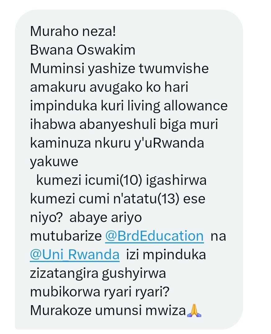 oswaki's tweet photo. Ni ibya wa mugani wa "umushonji arota arya?"

Umunyeshuri ati "Mu minsi yashize twumvishe amakuru avugako ko hari impinduka kuri living allowance ihabwa abanyeshuli biga muri kaminuza nkuru y'u Rwanda yakuwe kumezi icumi(10) igashyirwa kumezi cumi n'atatu(13), ese ni yo?" https://t.co/YlJJjlNScF