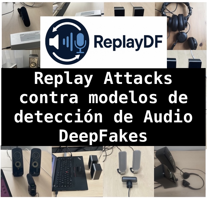El lado del mal - ReplayDF: Replay Attacks contra modelos de detección de Audio DeepFakes elladodelmal.com/2025/06/replay… #DeepFake #Audio #hacking #Dataset #IA #AI #GenAI #hacking