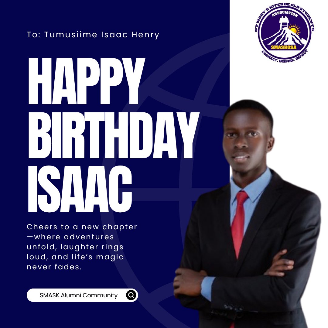 smaskosa's tweet image. Happy birthday @Tumusiimeisaach