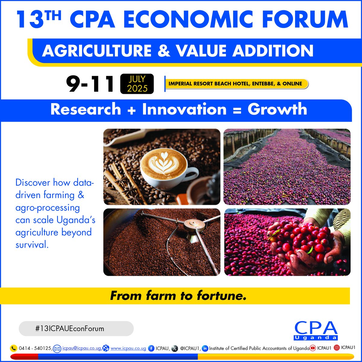 Attend the 13th ICPAU Economic Forum from 09–11 July 2025 and engage in topical discussions to shape national policy on “Research and Value Addition: Growing the Agricultural Sector.”

Deep dive into agro-policy and innovation.
Register: pulse.ly/k5zudpuqc1

#13ICPAUEconForum