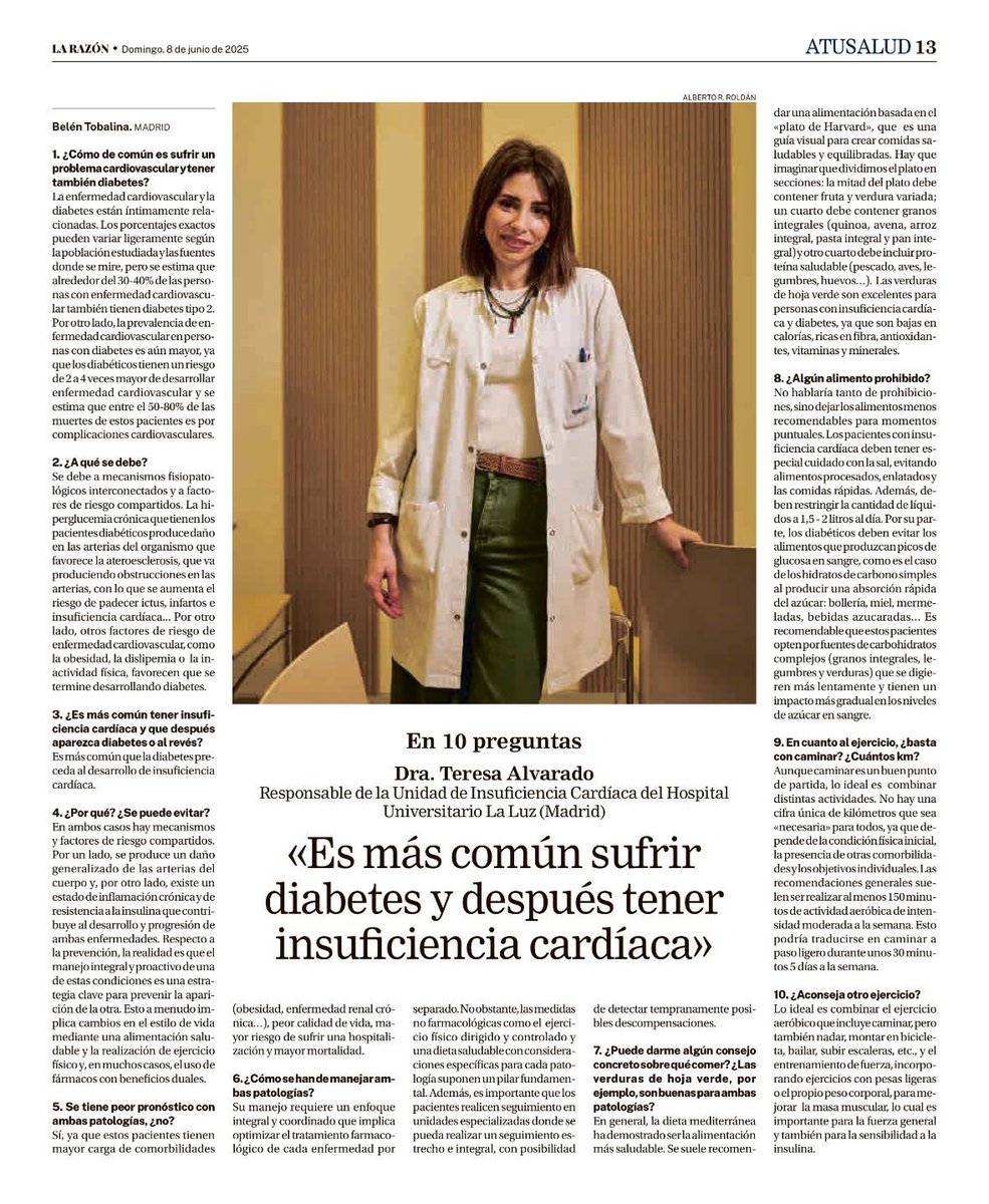 Hoy en el suplemento A Tu Salud de <a href="/larazon_es/">La Razón</a> la doctora <a href="/talvaradocasas/">Teresa Alvarado</a> 
 responsable de la <a href="/uicarIC/">UICAR Unidad de Insuficiencia Cardiaca</a> de la UICAR responde las 10 preguntas sobre la Insuficiencia Cardíaca 
«Es más común sufrir diabetes y después tener insuficiencia cardíaca»