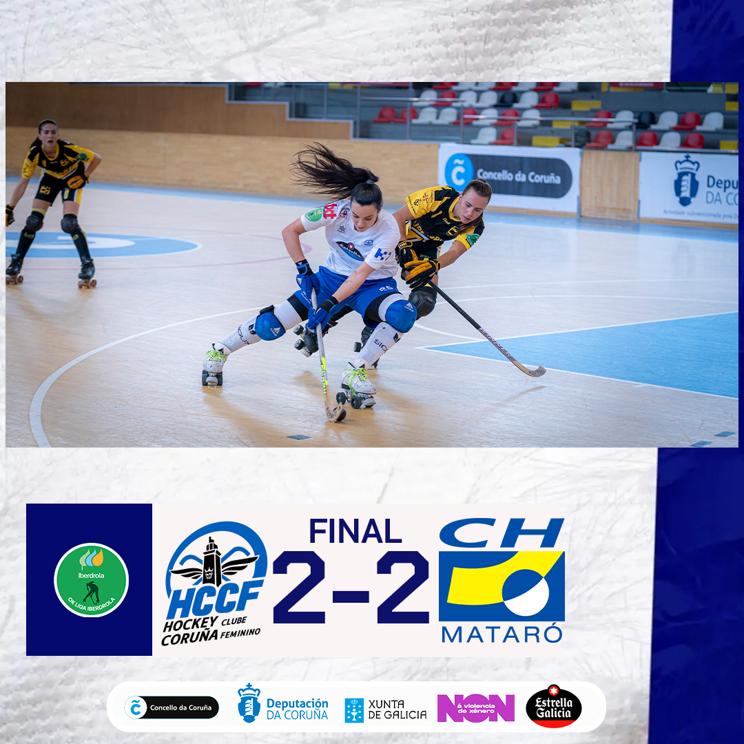🏁 𝔽𝕀ℕ𝔸𝕃 𝔼ℕ ℝ𝕀𝔸ℤ𝕆ℝ!

🏑 HC Coruña 🆚 CH Mataró (2-2)