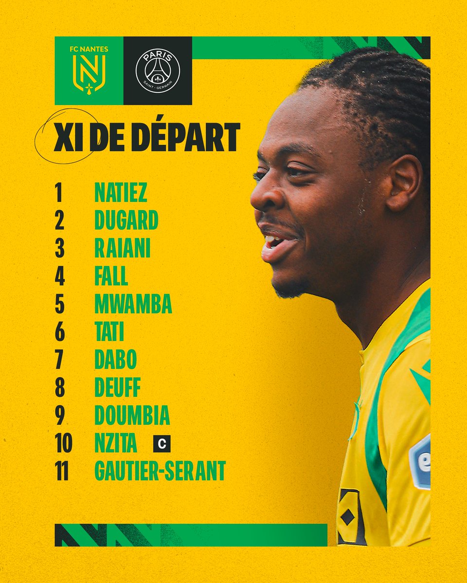 ﹅ Le XI de départ face à Paris pour la finale. 

  #OnEstNantes