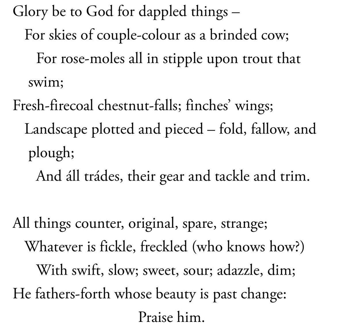He died unknown, uncelebrated. 

Now he’s recognized as one of the most innovative and daring poets in all of English literature.  

On this day in 1889, Gerard Manley Hopkins died at 44. 

Here are five of his poems you *must* know: 

5. Pied Beauty