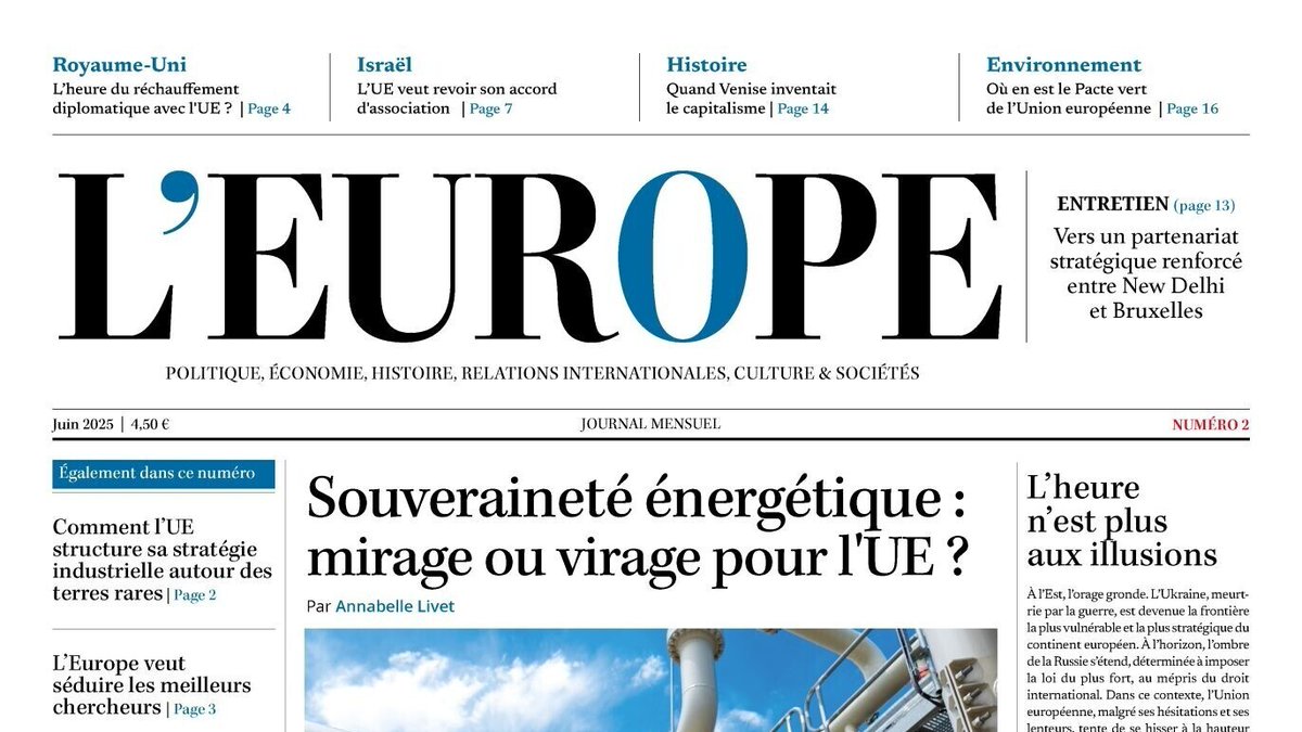 📰 Découvrez le deuxième numéro du magazine L’EUROPE avec au sommaire : la souveraineté énergétique européenne, la relation entre l’Union européenne et le Royaume-Uni, l'accord d’association entre l’UE et Israël ou encore l’accord UE-Mercosur.

📍 Disponible en kiosque et sur