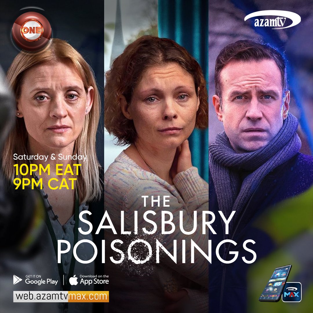 Azamtv_ug's tweet image. "The Salisbury Poisonings", Showing  on Saturday-Sunday, 22:00HRS, #AzamONE CH.101
The Skripals and DS Bailey fight to survive, and Tracy and the emergency services try to locate the source of the nerve agent to prevent further casualties.