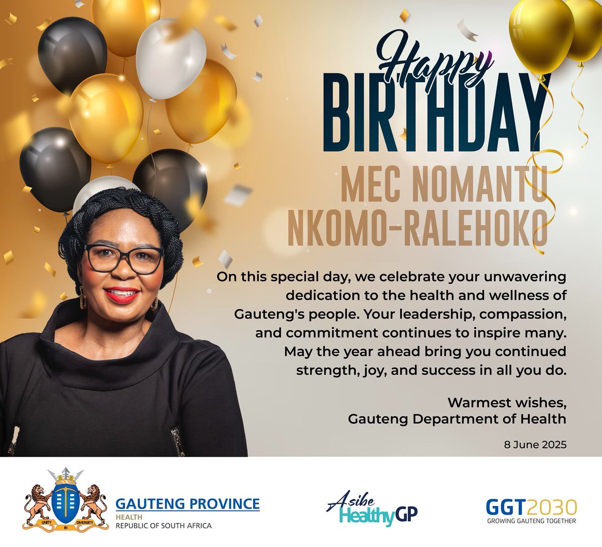 Gauteng Health (@gautenghealth) on Twitter photo Join us in wishing a heartfelt Happy Birthday to MEC <a href="/NkomoNomantu/">Nomantu Nkomo Ralehoko</a>. Your tireless dedication to the health and wellness of Gauteng continues to uplift and inspire. May your day be filled with joy, and the year ahead bring even greater impact and blessings. 💐🎂🎊
#AsibeHealthyGP Join us in wishing a heartfelt Happy Birthday to MEC <a href="/NkomoNomantu/">Nomantu Nkomo Ralehoko</a>. Your tireless dedication to the health and wellness of Gauteng continues to uplift and inspire. May your day be filled with joy, and the year ahead bring even greater impact and blessings. 💐🎂🎊
#AsibeHealthyGP