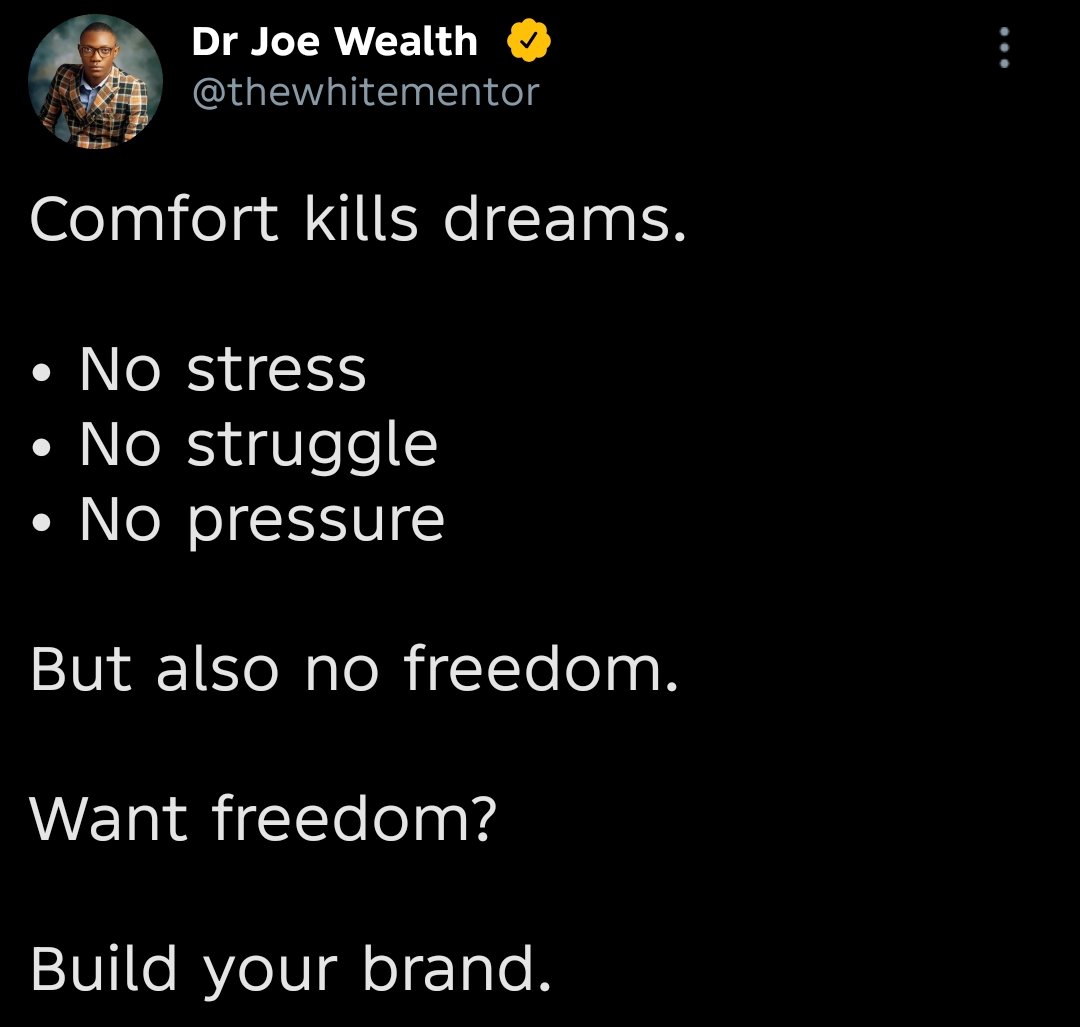 Comfort kills dreams.

• No stress
• No struggle
• No pressure

But also no freedom.

Want freedom?

Build your brand.