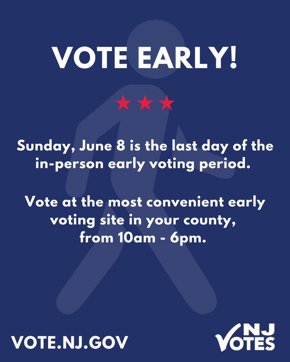 NJ_Votes's tweet image. New Jersey Voters: The last day of in-person #EarlyVoting is TODAY Sunday, June 8. Be sure to vote between the hours of 10am and 6pm at an in-person early voting site in your county. Find your county's sites at Vote.NJ.Gov. #NJVotes