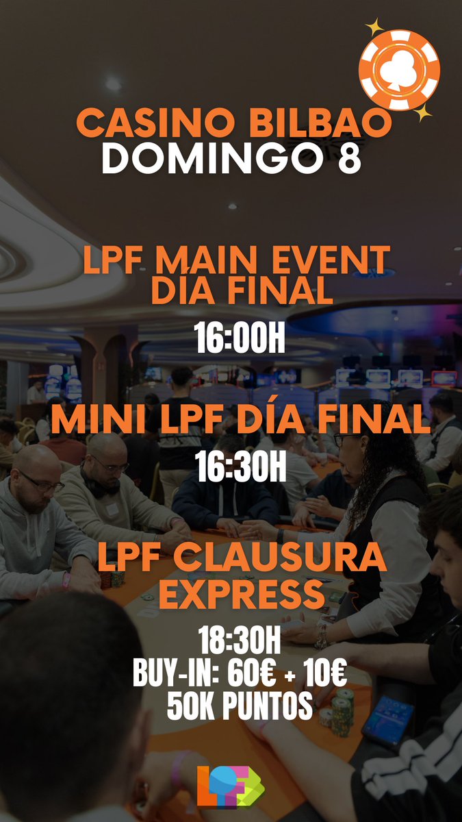 LuckiaPokerFestival - LPF 25 (@luckiapokerfest) on Twitter photo DOMINGO 8 <a href="/CasinoBilbao/">Casino Bilbao</a> ⬇️
Hoy conoceremos a los ganadores de 3 torneos 🏆 : Main Event, Mini LPF y LPF Clausura Express, este último, dando comienzo hoy a las 18:30.
¿Estás preparado?😏 DOMINGO 8 <a href="/CasinoBilbao/">Casino Bilbao</a> ⬇️
Hoy conoceremos a los ganadores de 3 torneos 🏆 : Main Event, Mini LPF y LPF Clausura Express, este último, dando comienzo hoy a las 18:30.
¿Estás preparado?😏
