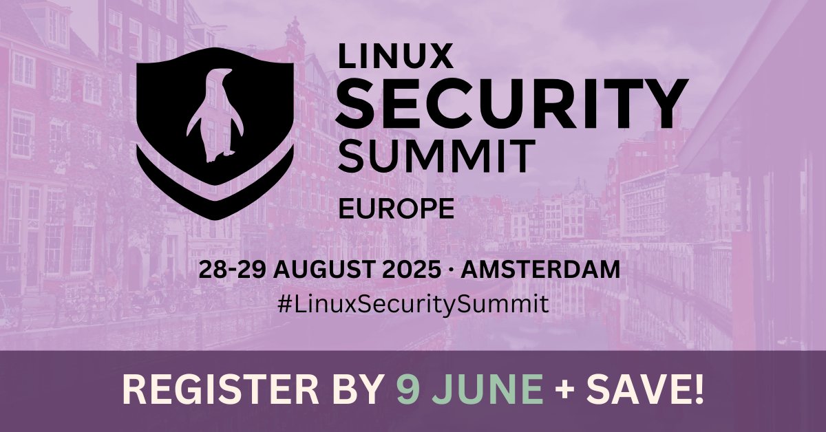 linuxfoundation's tweet image. ๐จ Heads up: Early bird registration for #LinuxSecuritySummit Europe ends TOMORROW, 9 June!
Secure your spot now & save ๐ธ
๐ Amsterdam | ๐๏ธ 28โ29 August
๐๏ธ hubs.la/Q03qsZzW0