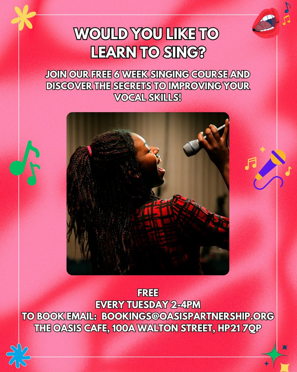 🎤 Free Singing Lessons 🎶

Email bookings@oasispartnership.org to book onto the course.

🗓️ Every Tuesday 2pm-4pm
📍 The Oasis Cafe, 100a Walton Street, Aylesbury, HP21 7QP