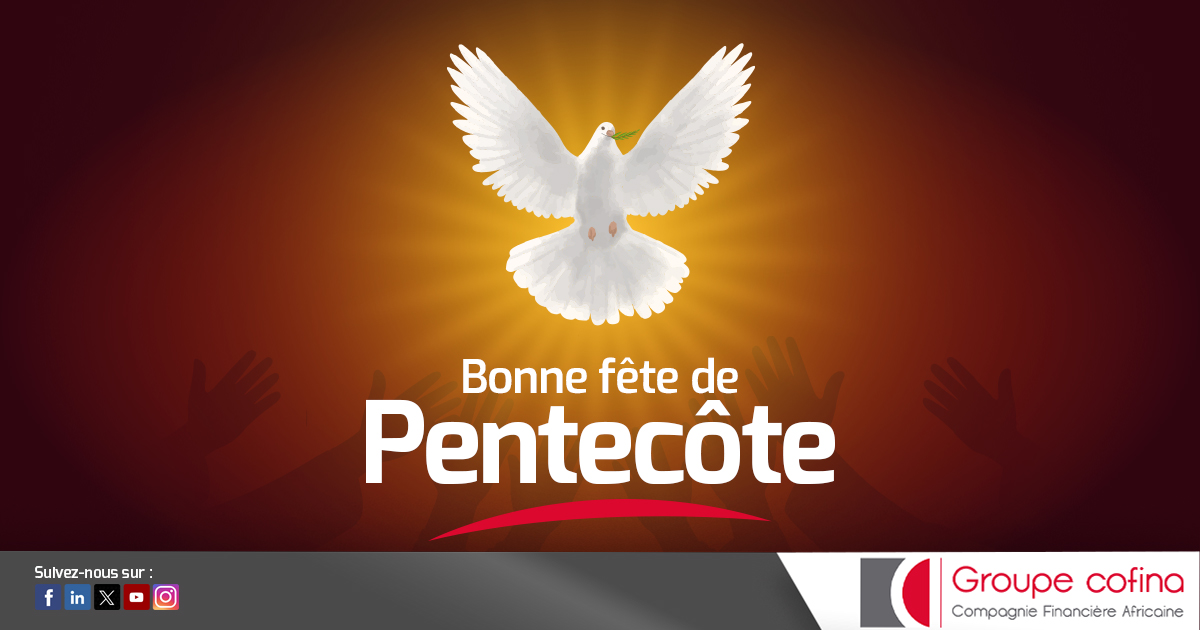 En ce jour saint de la Pentecôte, que la descente de l’Esprit Saint remplisse vos cœurs de foi, de grâce et de bénédictions durables.
Bonne fête de Pentecôte à vous et à vos proches.

#Groupecofina #Pentecôte