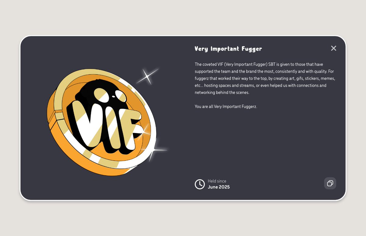 The VIF SBT, a first of many incentives to come within the Fugz ecosystem.

The aim was always to bring art, culture, creation and collection together. An expansive ecosystem built on fuggerz simply having fun, any way they choose.

To some, that fun is to meme. To others, its to