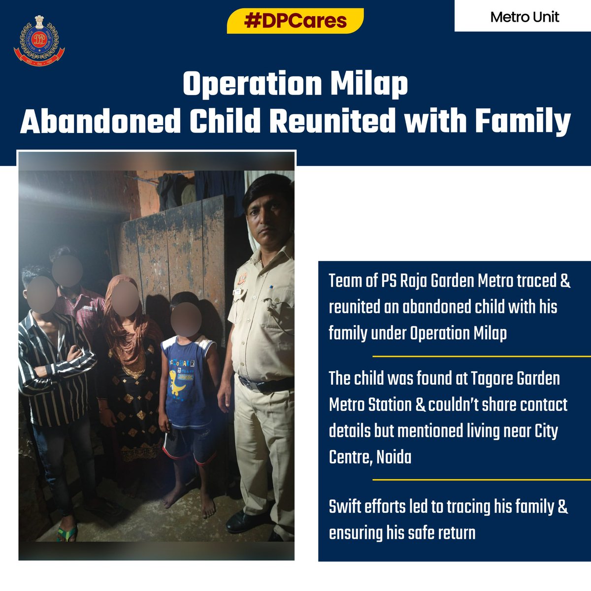 DCP Metro Delhi (@dcp_delhimetro) on Twitter photo Under Operation Milap, staff of PS Raja Garden Metro responded to a report of an abandoned child at Tagore Garden Metro Station.
Through quick & dedicated efforts, the team traced his residence & safely reunited him with his family.
#DPCares
<a href="/DelhiPolice/">Delhi Police</a>
<a href="/CPDelhi/">CP Delhi #DilKiPolice</a> Under Operation Milap, staff of PS Raja Garden Metro responded to a report of an abandoned child at Tagore Garden Metro Station.
Through quick & dedicated efforts, the team traced his residence & safely reunited him with his family.
#DPCares
<a href="/DelhiPolice/">Delhi Police</a>
<a href="/CPDelhi/">CP Delhi #DilKiPolice</a>