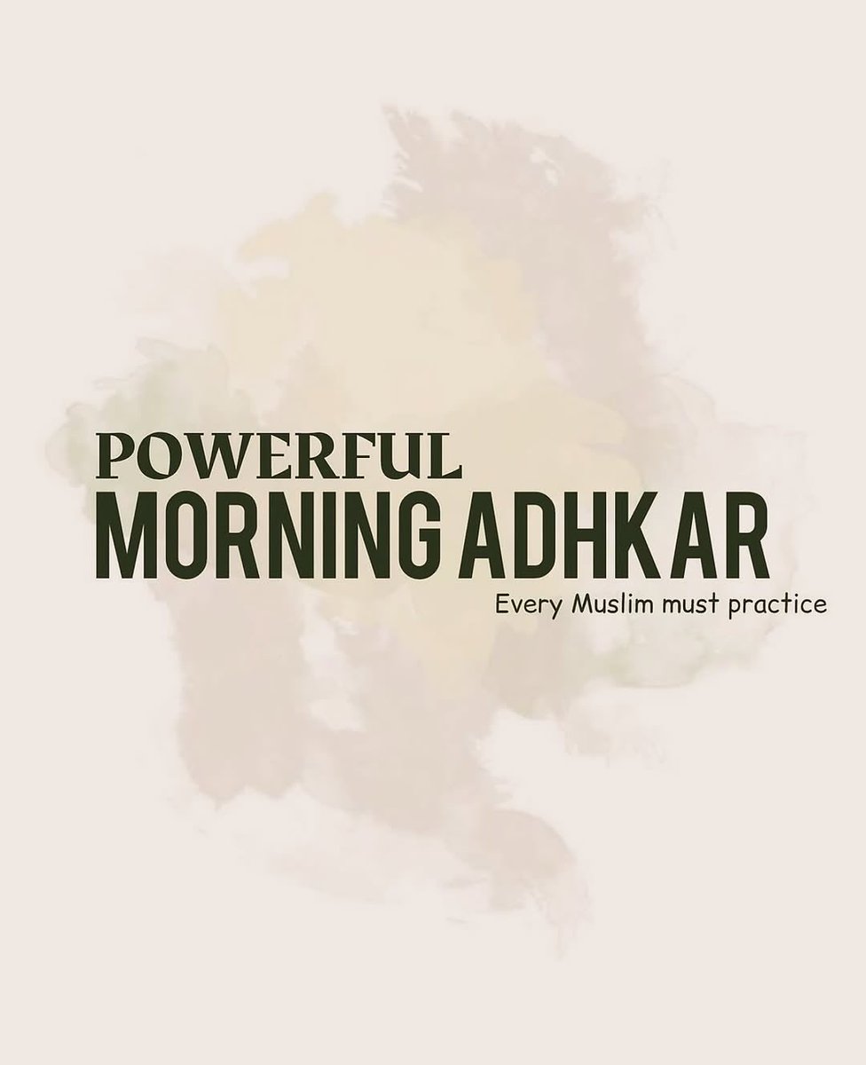 Cool_Ustaz's tweet photo. Powerful Morning Adhkar Every Muslim Must Practice...🌄

-THREAD 🧵 https://t.co/4uOgchb56l