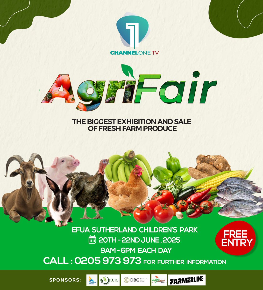 Are you a farmer with fresh produce? Into fish farming, poultry, or livestock? 

Then don’t miss the Agrifair 2025!

Date: Friday 20th June - Sunday 22nd June 2025

Venue: Efua Sutherland Children’s Park 

Call 0205-973-973 to register.