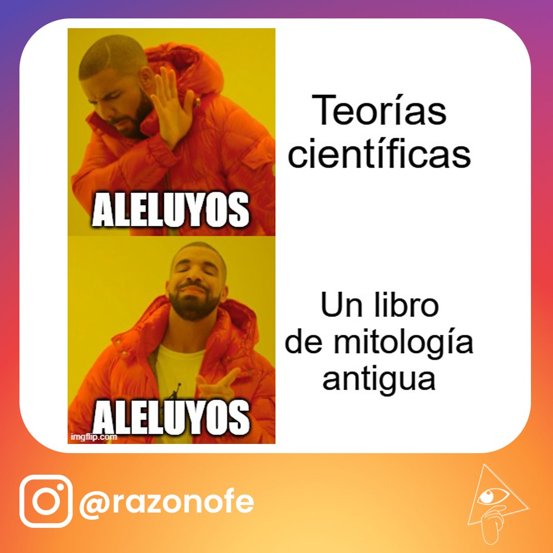 Razonofe's tweet image. #CienciaVsFe #Mitología #Ateísmo #RazonamientoCrítico #Religión #MemesAteos #PensamientoCrítico #AleluYos #RazónoFe