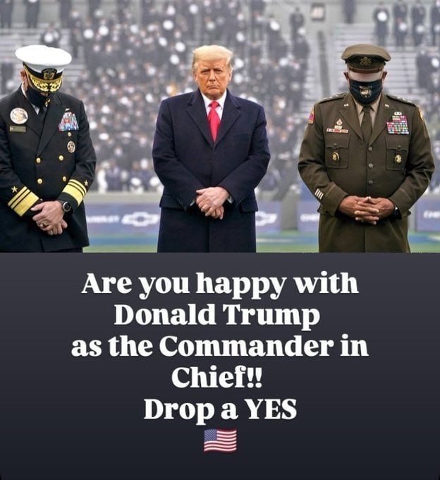 Are you happy with Donald Trump as the Commander in Chief?