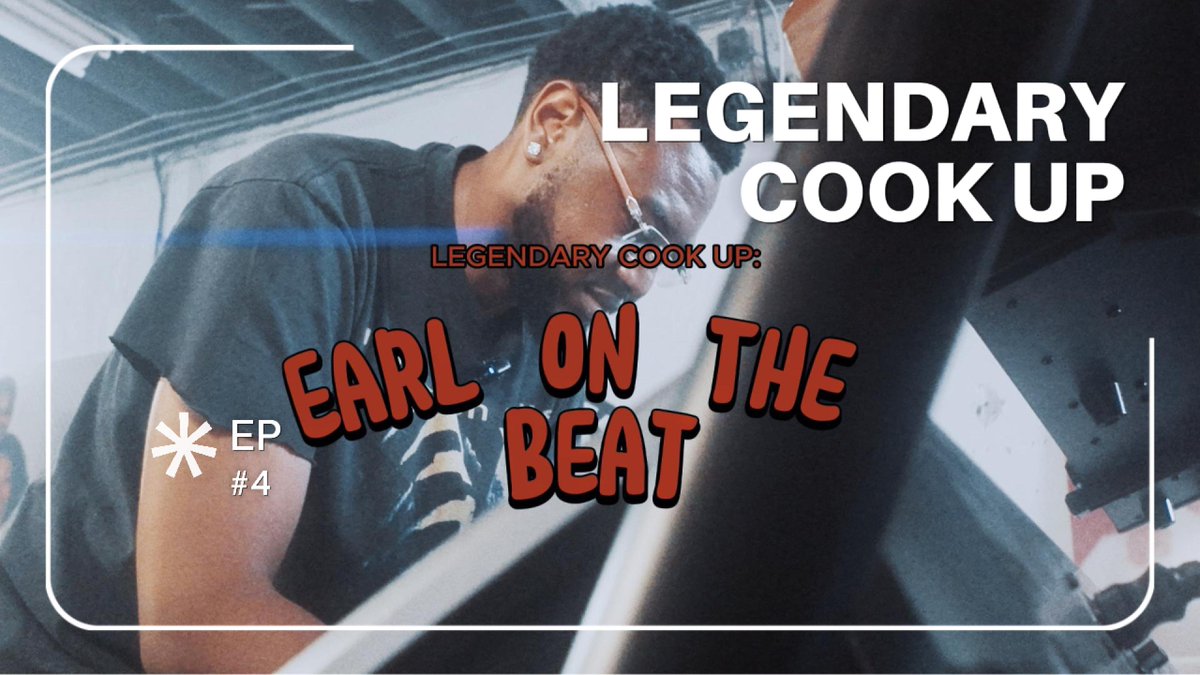 LEGENDARY COOK UP EP.3 

WITH 

EARL ON THE BEAT 

JUST DROPPED!!

youtu.be/JLSFgf7cHAo