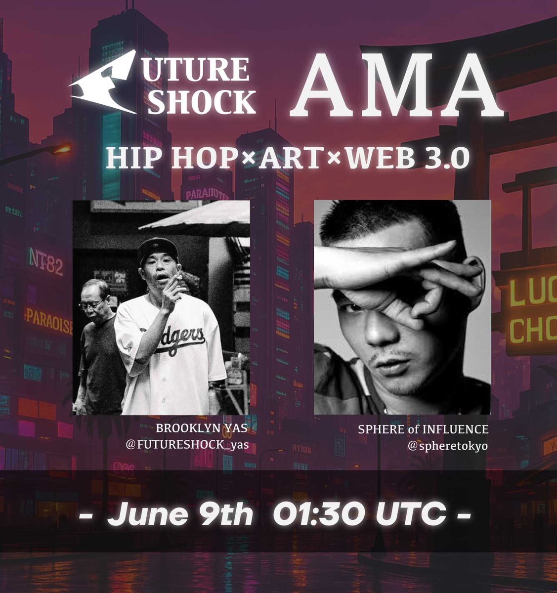 Future Shock (@future___shock) on Twitter photo ⚡The 2nd AMA⚡
【Host】
BROOKLYN YAS <a href="/FUTURESHOCK_Yas/">FUTURE SHOCK</a>
【Guest】
SPHERE of INFLUENCE <a href="/spheretokyo/">SPHERE of INFLUENCE</a>
Bilingual rapper repping NY vibes. Oricon #1 in 2009, iTunes Hip-Hop Top 30 in 2023.
If you get hooked, the world will change.
x.com/i/spaces/1rmxP… ⚡The 2nd AMA⚡
【Host】
BROOKLYN YAS <a href="/FUTURESHOCK_Yas/">FUTURE SHOCK</a>
【Guest】
SPHERE of INFLUENCE <a href="/spheretokyo/">SPHERE of INFLUENCE</a>
Bilingual rapper repping NY vibes. Oricon #1 in 2009, iTunes Hip-Hop Top 30 in 2023.
If you get hooked, the world will change.
x.com/i/spaces/1rmxP…